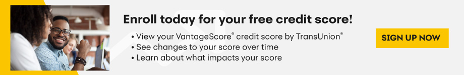 Enroll today for your free credit score!